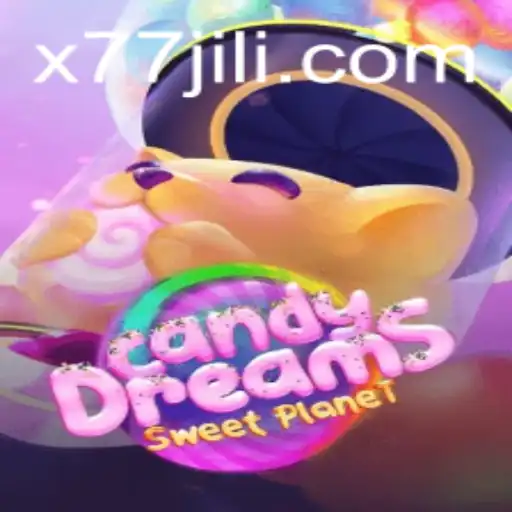 Exploring the Fascinating World of CandyDreams and the Strategy Behind x77