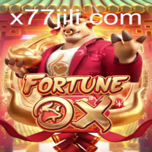 Discover the Thrills of FortuneOx and Unlock the Secrets of x77