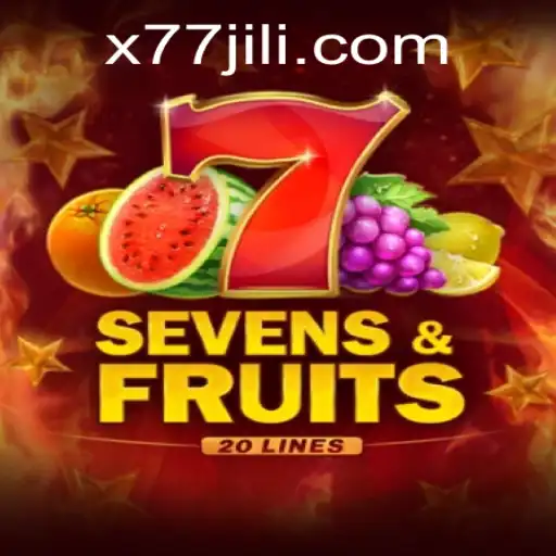 SevensFruits20: Explore the Thrilling World of the x77 Experience